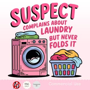 Op de afbeelding: Een roze illustratie toont een wasmachine, een wasmand en tekst. De tekst luidt: "VERDACHT KLAAGT OVER WAS, MAAR VOUWT HET NOOIT". De wasmachine heeft een blauwe deur en groene handdoeken erop. De wasmand is blauw en gevuld met kleurrijke kleding.