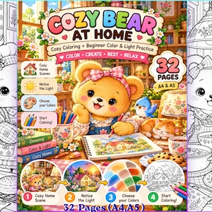 May include: A coloring book titled Cozy Bear at Home featuring a central illustration of a bear drawing at a desk. The cover includes text, 32 pages in A4 and A5 sizes, and four instructional steps showing a bear, a house, a color palette, and a line drawing.