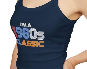 Débardeur classique des années 1980 Je suis un classique des années 1980 | Recadrage typographique rétro des années 80