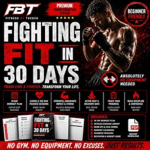 Puede incluir: Gráfico promocional para un programa de fitness de 30 días. La imagen presenta a un hombre musculoso con atuendo de boxeo, el título del programa "Fighting Fit in 30 Days" e iconos que representan los componentes del entrenamiento. El texto enfatiza que no se necesita gimnasio ni equipo.