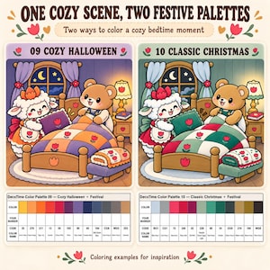 May include: A coloring guide titled One Cozy Scene, Two Festive Palettes featuring two illustrations of a bear and a sheep in a bedroom. The left side shows a Cozy Halloween theme with purple and orange tones, while the right shows Classic Christmas.