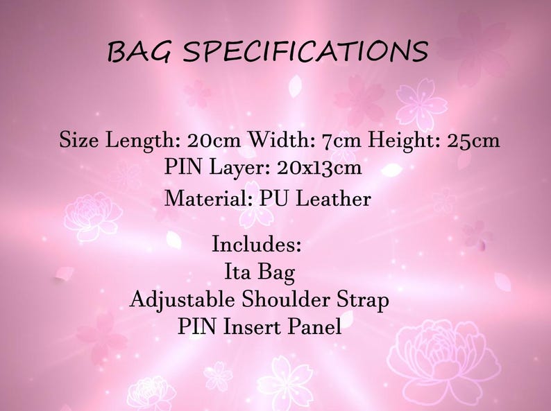 May include: Pink background with the text "BAG SPECIFICATIONS". The text includes size details: Length 20cm, Width 7cm, Height 25cm. It also lists the material as PU Leather and includes an Ita Bag, adjustable shoulder strap, and PIN insert panel.