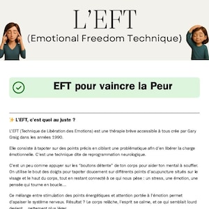 May include: A white graphic with the text "L'EFT (Emotional Freedom Technique)" and "EFT pour vaincre la Peur". The image includes illustrations of a person with their fingers on their temples.