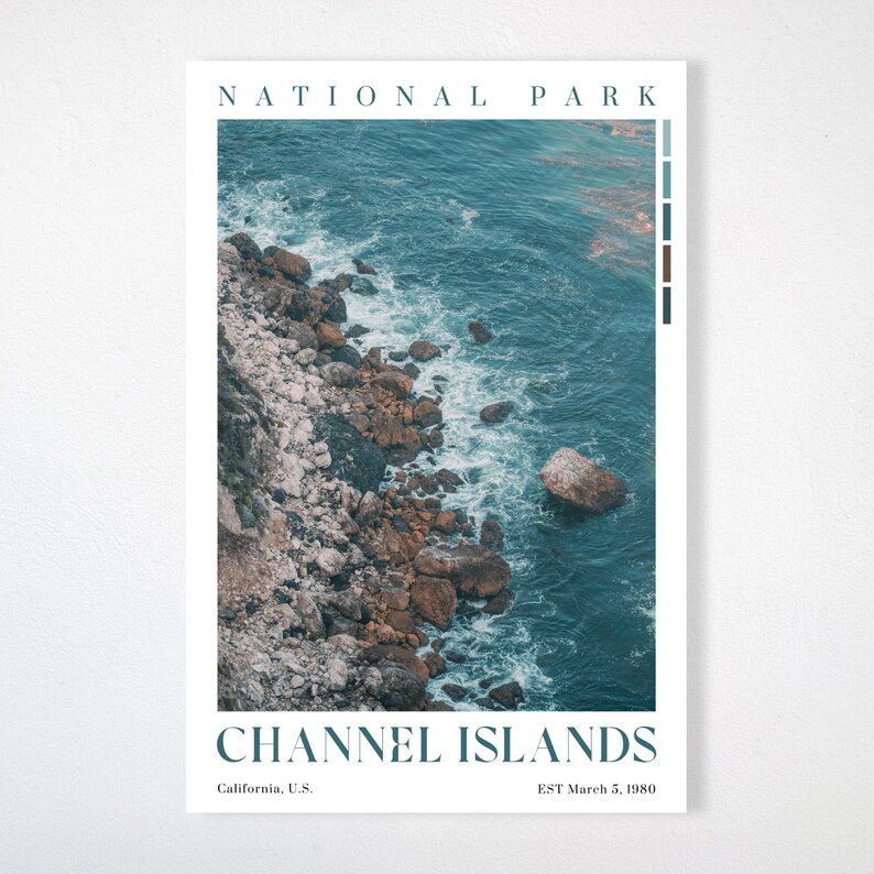 May include: A poster depicting the Channel Islands National Park in California, U.S. The image shows a rocky coastline with waves breaking on the shore. The text "NATIONAL PARK" and "CHANNEL ISLANDS" are displayed in a dark teal colour.