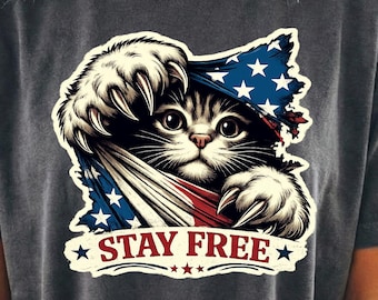 Stay Free Cat Shirt, Patriotic Kitten Tee, Funny USA Cat Shirt, 4th of July Cat Tee, Retro America Cat Shirt, Freedom Cat Tshirt