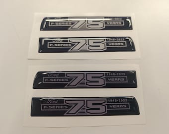 F Series 3D 75 Years Aftermarket Replacement Fender Decals for 2023 and 2024 Ford F250 or F350 Domed Decal 2pcs / Sticker Resin Set / W & G