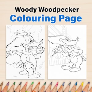 May include: Two black and white Woody Woodpecker coloring pages. The text "Woody Woodpecker Colouring Page" is at the top. One image shows Woody with a sack, the other shows Woody holding a pencil. Colored pencils are at the bottom.