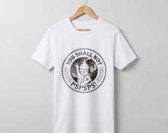 You Shall Not Psss T-Shirt, Funny Cat Wizard Graphic Tee, Parody Fantasy Quote Shirt, Vintage Illustration Style, Unisex Casual Top