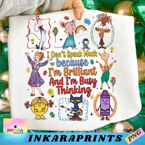 I Don’t Speak Much Because I’m Brilliant And I’m Busy Thinking PNG