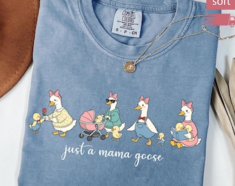 Comfort Colors® Just a Mama Goose Mother's Day Tee Mama Goose Tee Family Leader Humor Shirt Coquette Mom Gift Idea Mom Shirt