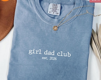 Chemise fille papa club personnalisée Comfort Colors® Vêtements fille pour papa Chemise pour l'année de naissance de papa Chemise papa tendance T-shirt papa personnalisé Cadeau fête des pères