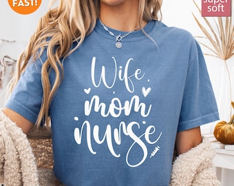 Comfort Colors® T-shirt femme maman infirmière fête des mères infirmière chemise maman infirmière autorisée vie infirmière fête des mères infirmière cadeau maman cadeau pour infirmière