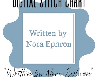 Nora Ephron Movie Quote Needlepoint Pattern 18 Mesh | Beginner Cross Stitch (Digital PDF)
