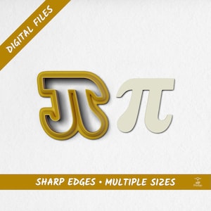 May include: A yellow plastic Pi symbol cookie cutter next to a beige Pi symbol. The text "DIGITAL FILES" is in the upper left corner. The text "SHARP EDGES • MULTIPLE SIZES" is in the lower center.