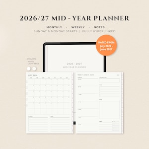 Könnte beinhalten: Ein digitaler 2026/27 Mid-Year-Planer mit Monats-, Wochen- und Notizbereichen sowie Optionen für den Wochenstart am Sonntag oder Montag. Der Planer ist vollständig verlinkt, datiert von Juli 2026 bis Juni 2027 und in Weiß und Hellbeige erhältlich.