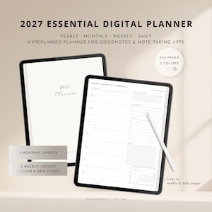 May include: A 2027 essential digital planner displayed on two tablet screens. The interface features yearly, monthly, weekly, and daily layouts with 526 pages in 3 colors. It includes hyperlinked navigation for note-taking apps and a stylus.