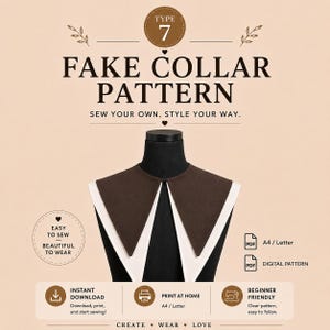 Könnte beinhalten: Ein digitales Schnittmuster für einen falschen Kragen, beschriftet mit Typ 7. Das Bild zeigt einen dunkelbraunen und weißen, geschichteten Kragen auf einer schwarzen Schneiderpuppe. Text umfasst FAKE COLLAR PATTERN, SEW YOUR OWN. STYLE YOUR WAY, A4 / Letter und DIGITAL PATTERN.