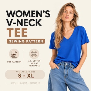 Peut inclure: Un patron de couture pour un t-shirt à col en V, avec le texte WOMEN'S V-NECK TEE SEWING PATTERN, PDF PATTERN, A4 / LETTER AND A0 PRINTABLE, et AVAILABLE IN SIZE S - XL. L'image montre un t-shirt bleu à col en V et un jean bleu.