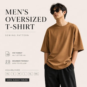 以下が含まれることがあります： オーバーサイズTシャツのデジタル縫製パターン。テキストは次の通りです：MEN'S OVERSIZED T-SHIRT, SEWING PATTERN, PDF FORMAT A4 / LETTER, A0, BEGINNER FRIENDLY EASY TO FOLLOW, AVAILABLE SIZES XS S M L XL XXL, SIMPLE. ELEGANT. TIMELESS.