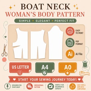 May include: A digital sewing pattern for a boat neck top, featuring white pattern pieces on a beige background. Text includes BOAT NECK BODY PATTERN, US LETTER, A4, A0, EASY TO PRINT, PDF FORMAT, AI FILE, and START YOUR SEWING JOURNEY TODAY.