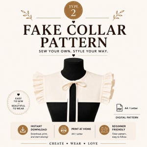 May include: A digital sewing pattern for a cream-colored fake collar with ruffled sleeves and a front tie closure. The text reads Type 2, Fake Collar Pattern, Sew Your Own. Style Your Way, Easy to Sew, Beautiful to Wear, PDF A4/Letter, Digital Pattern, Instant Download, Print at Home, Beginner Friendly, Create, Wear, Love.