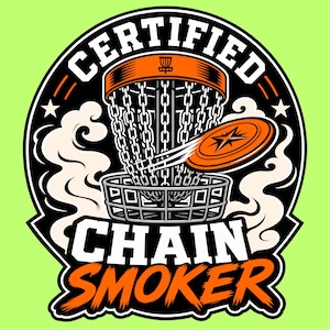 Certified Chain Smoker Disc Golf PNG, Round Badge Design, Disc Golf Sticker PNG, Commercial Use, Digital Download