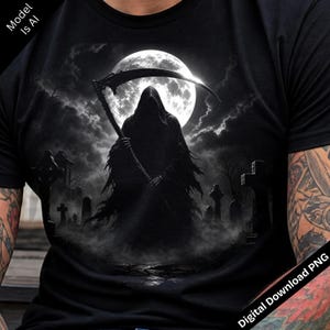 May include: A black t-shirt featuring a graphic print of a hooded figure holding a scythe in a graveyard under a full moon. The design includes the text Model Is AI and Digital Download PNG. The scene is rendered in shades of black, gray, and white.