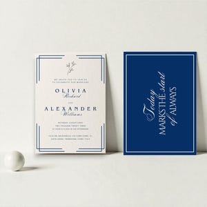 May include: Two wedding invitation cards. One is cream-coloured with navy blue text and a floral design, with the names Olivia and Alexander. The other card is navy blue with white text that reads "Today marks the start of always."
