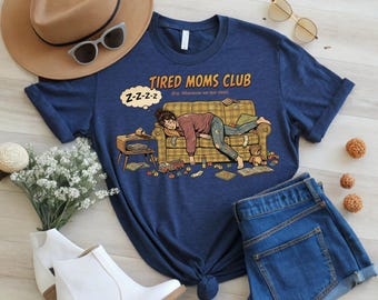 Tired Moms Club Shirt, Funny Retro Mom Sweatshirt, Relatable Motherhood Tee, Exhausted Mama Outfit, Toddler Mom Gift, Vintage Comic Top