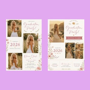 May include: Two graduation party invitations with a floral design. The invitations feature photos of a woman in a white dress, the text "Graduation Party!", "Class of 2026", and the graduate's name, date, and time.