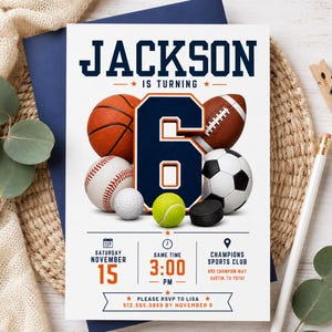 Peut inclure: Une carte d'invitation d'anniversaire avec le texte JACKSON IS TURNING 6 en bleu marine et orange. Le design inclut un ballon de basket, un ballon de football américain, une balle de baseball, de golf, de tennis et un palet de hockey. Détails : 15 novembre, 15h00, Champions Sports Club, 892 Champion Way, Austin, TX 78701.
