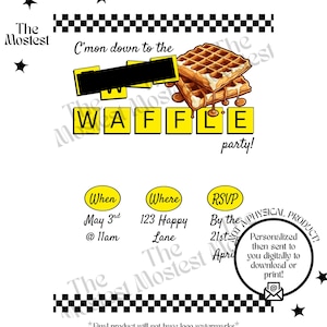 May include: A white invitation with a waffle graphic and the text "WAFFLE party!". The invitation includes details for the event: May 3rd at 11am, 123 Happy Lane, and RSVP by April 21st. Black stars and a checkered border decorate the invitation.
