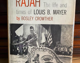 Hollywood Rajah – 1960 First Edition, Louis B. Mayer Biography