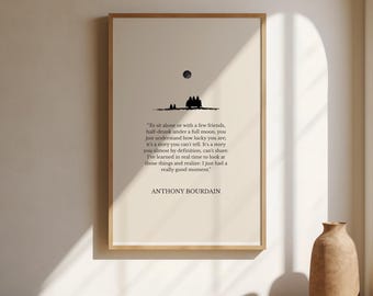 On Gratitude | Anthony Bourdain | Literary Quote Poster | Book Quote Wall Art