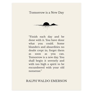 Tomorrow Is A New Day | Ralph Waldo Emerson | Literary Quote Poster | Book Quote Wall Art image 2
