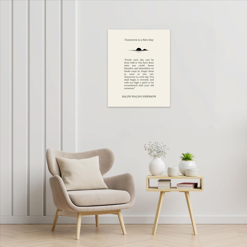 Tomorrow Is A New Day | Ralph Waldo Emerson | Literary Quote Poster | Book Quote Wall Art image 4