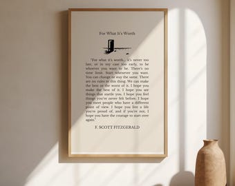 For What It's Worth | F. Scott Fitzgerald | Literary Quote Poster | Book Quote Wall Art