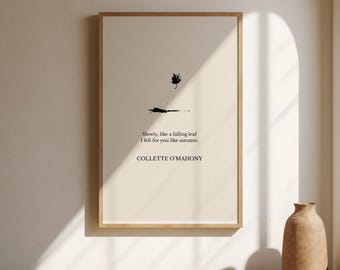 Autumn Love | Collette O'Mahony | Literary Quote Poster | Book Quote Wall Art