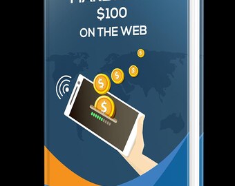 Machen Sie die ersten 100 Dollar im Web: Anfängerleitfaden zum Online-Verdienen .