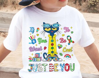 If You Want To Be Cool Just Be You Autism Awareness Shirt, Autism Mom Shirt, Sped Teacher Shirt, Neurodiversity Shirt, Support Autism Shirt