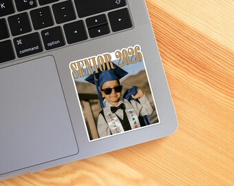 Senior 2026 Photo Sticker, Custom Graduation Sticker, Personalized Grad Photo Decal, High School Senior Gift