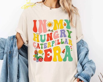 In My Hungry Caterpillar Era Back To School Shirt, Back To School Shirt, We Are Hungry For Knowledge Caterpillar, Back To School,Teacher Tee
