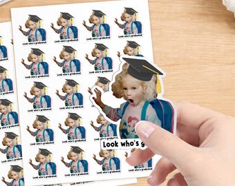 Custom Graduation Taylor Sticker, Custom Look Who's Graduated Photo Stickers, Personalized Grad Party Favor, Sticker for Graduation Decor