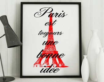 Inspirational Quote, Audrey Hepburn, Paris Is Always a Good Idea,Typography Print, Wall Decor