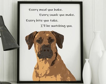 Rhodesian Ridgeback dog gifts, art print, funny quote, every breath you take, wall decor, pet room decor, funny dog art
