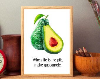 Avocado print, gift, kitchen wall decor quote