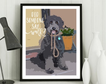 May include: A black dog with a leash in its mouth sits in front of a yellow wall with the text "Did someone say walk?" printed on it.
