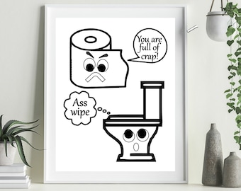 Funny Bathroom Art Print: Toilet Humor Wall Decor