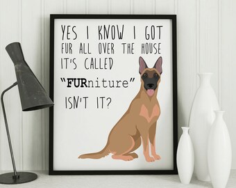 Funny dog art, Belgian Malinois print, wall decor, dog lover gift, shepherd poster, sign, dog trainer gift, police dog art