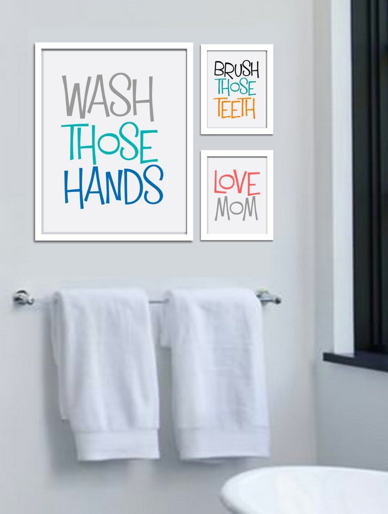 Wash those hands, brush those teeth, love mom kids bathroom wall decor, sign image 1